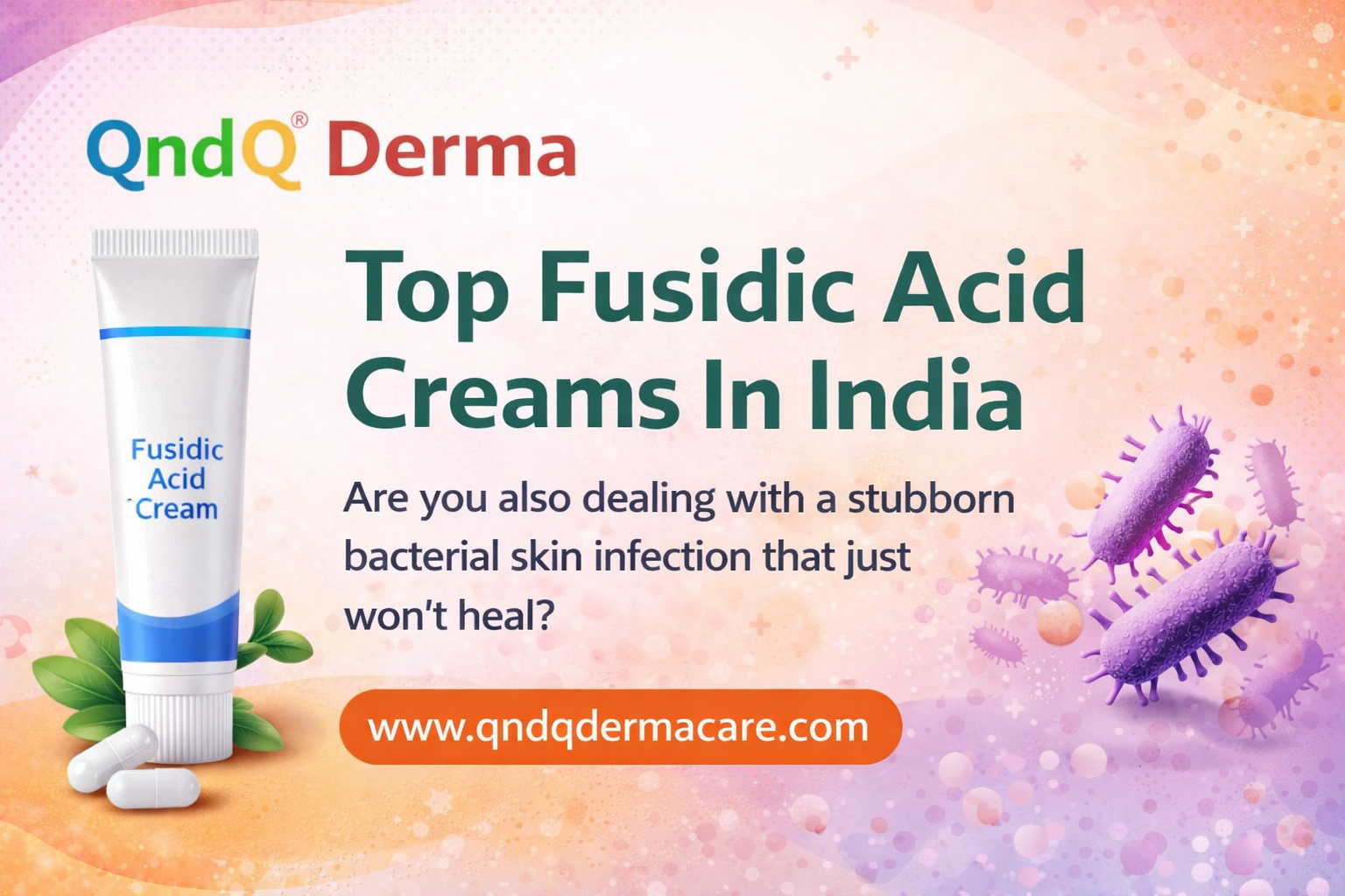 Top Fusidic Acid Creams In India